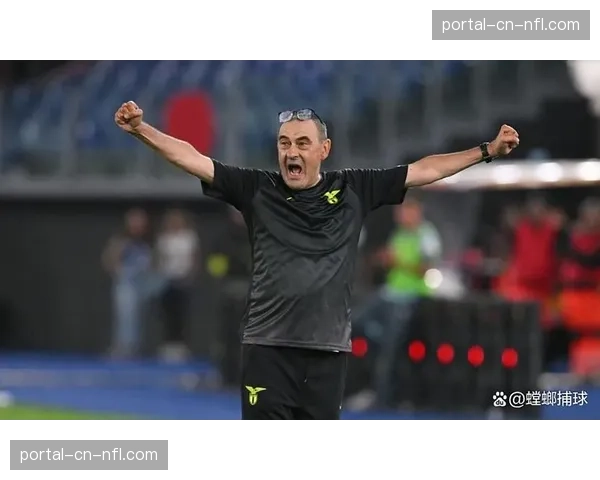 主帅视角:萨里在发布会上详解拉齐奥边路传中战术的选择逻辑 主帅视角:萨里在发布会上详解拉齐奥边路传中战术的选择逻辑